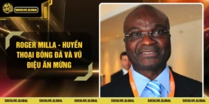 Roger Milla - Huyền Thoại Bóng Đá Và Vũ Điệu Ăn Mừng